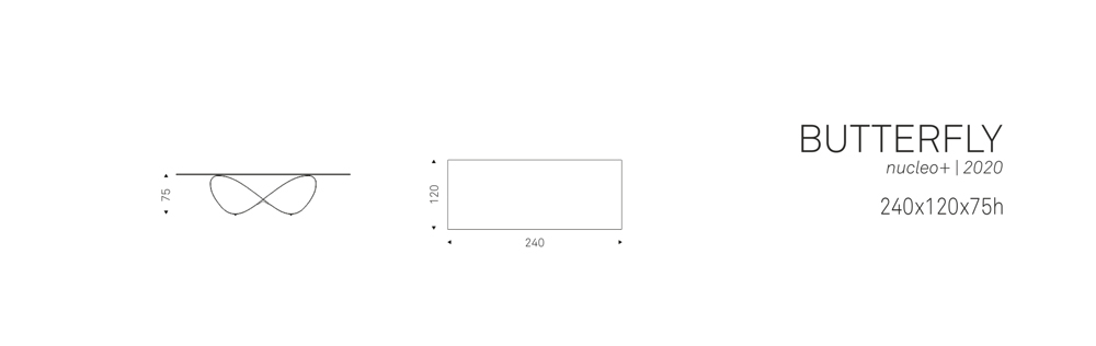 BUTTERFLY (240x120x75h)