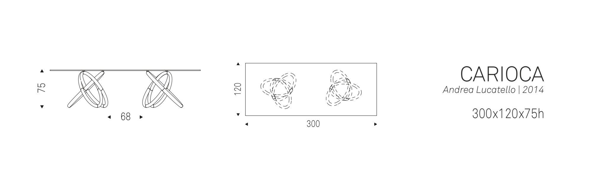 CARIOCA (300x120x75h)