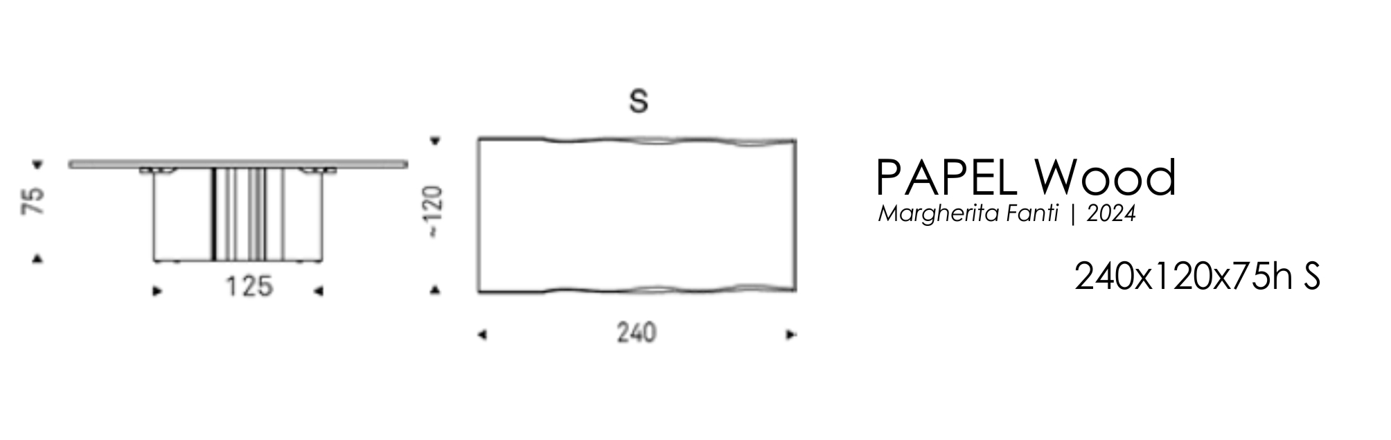PAPEL - 240x120x75h S (массив)